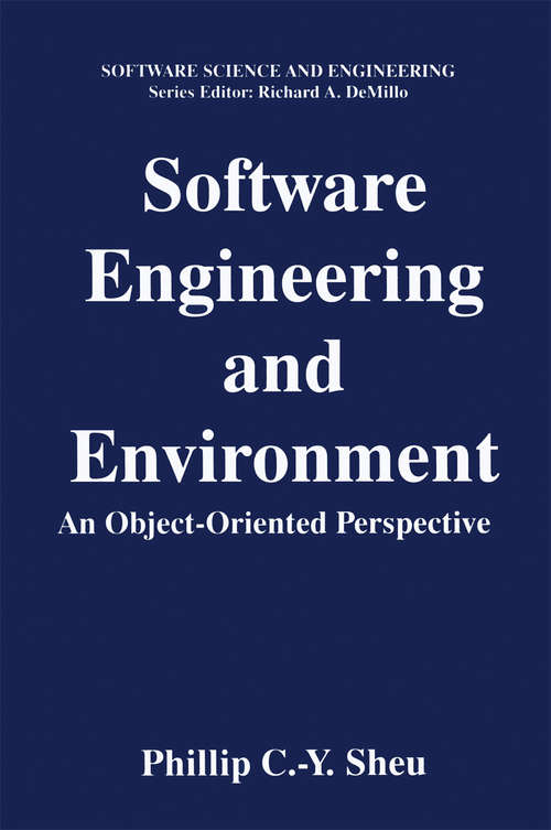 Book cover of Software Engineering and Environment: An Object-Oriented Perspective (1997) (Software Science and Engineering)