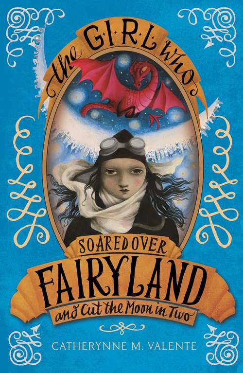 Book cover of The Girl Who Soared Over Fairyland and Cut the Moon in Two (Fairyland #3)