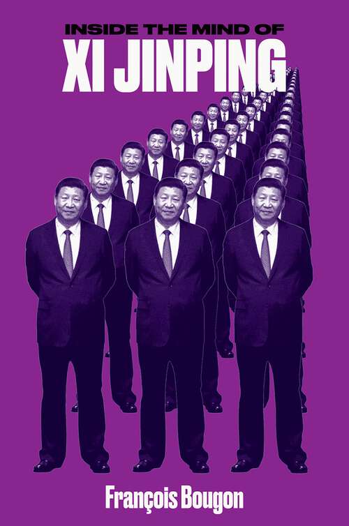 Book cover of Inside the Mind of Xi Jinping