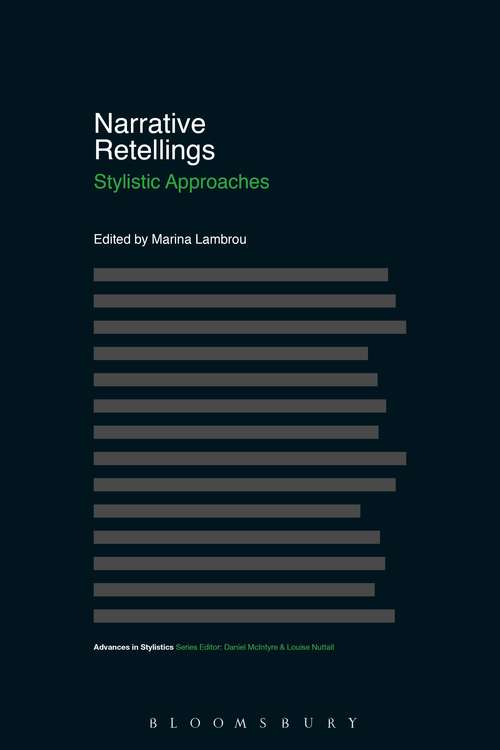 Book cover of Narrative Retellings: Stylistic Approaches (Advances in Stylistics)