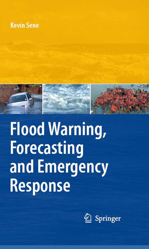 Book cover of Flood Warning, Forecasting and Emergency Response (2008)