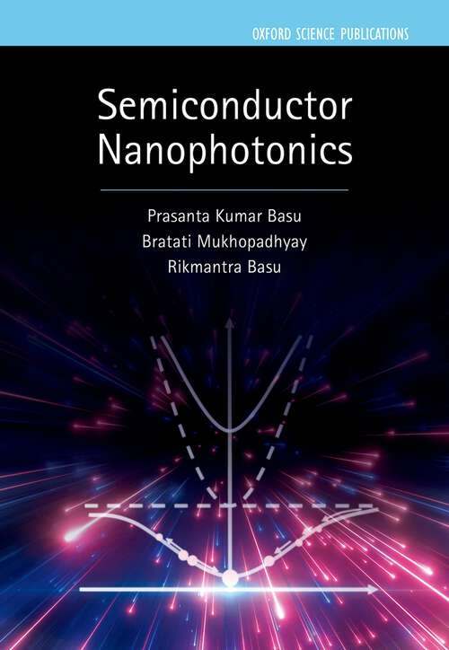 Book cover of Semiconductor Nanophotonics (Series on Semiconductor Science and Technology #26)