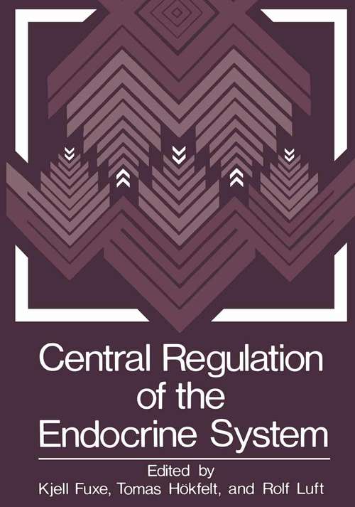 Book cover of Central Regulation of the Endocrine System (1979) (Nobel Foundation Symposia #42)