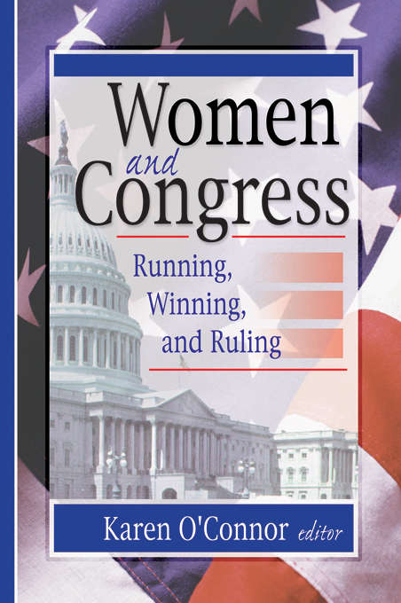 Book cover of Women and Congress: Running, Winning, and Ruling