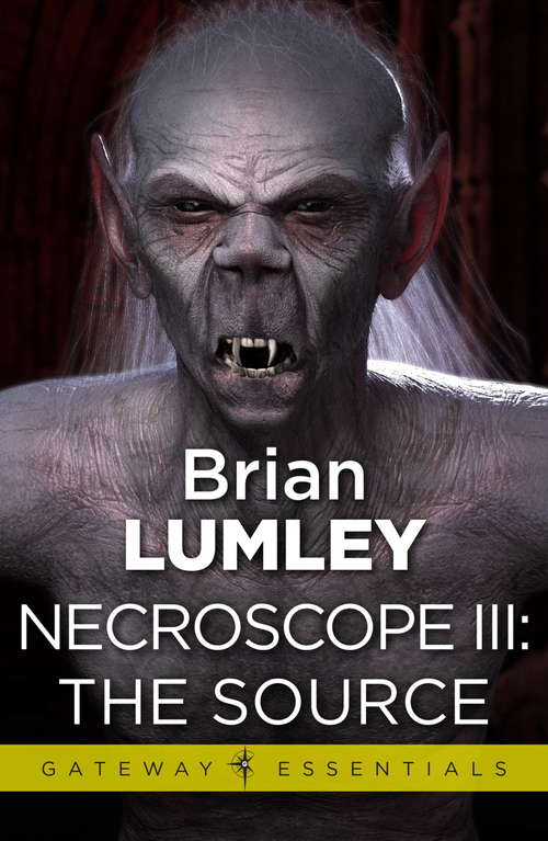 Book cover of Necroscope III: The Source (Necroscope #3)