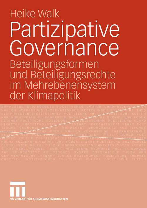 Book cover of Partizipative Governance: Beteiligungsformen und Beteiligungsrechte im Mehrebenensystem der Klimapolitik (2008)