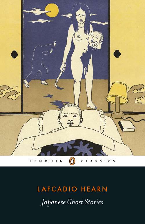 Book cover of Japanese Ghost Stories: Penguin Classics (2) (Pearson English Active Readers Ser.)