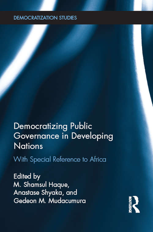 Book cover of Democratizing Public Governance in Developing Nations: With Special Reference to Africa (Democratization Studies)