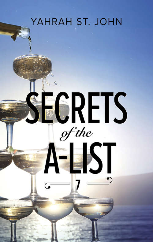 Book cover of Secrets Of The A-List: Secrets Of The A-list (episode 5 Of 12) Secrets Of The A-list (episode 6 Of 12) Secrets Of The A-list (episode 7 Of 12) Secrets Of The A-list (episode 8 Of 12) (ePub edition) (A Secrets of the A-List Title #7)