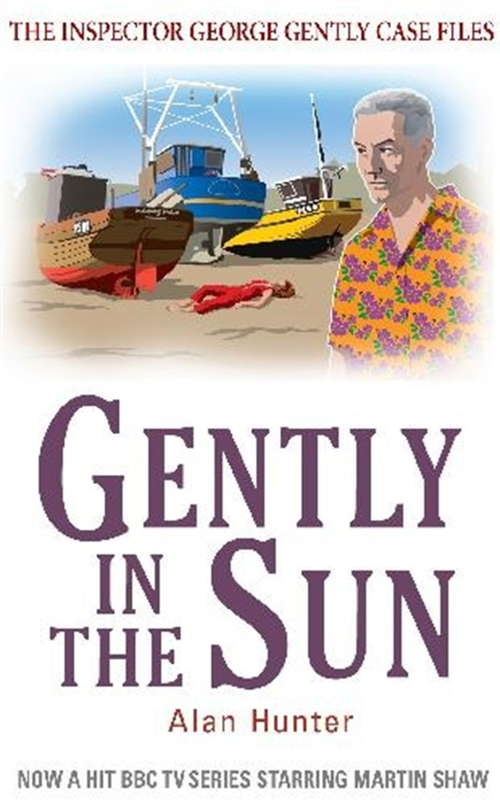 Book cover of Gently in the Sun (George Gently #6)