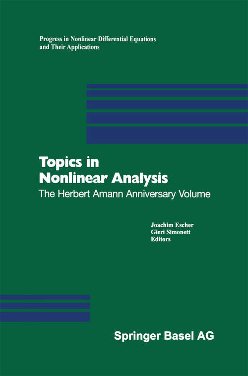 Book cover of Topics in Nonlinear Analysis: The Herbert Amann Anniversary Volume (1999) (Progress in Nonlinear Differential Equations and Their Applications #35)