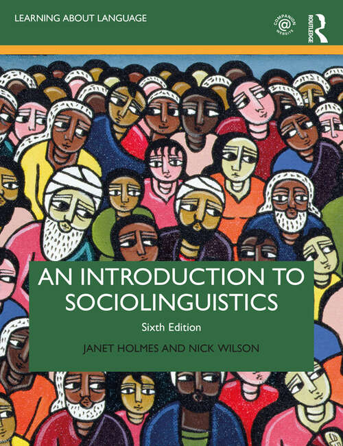 Book cover of An Introduction to Sociolinguistics (6) (Learning about Language)