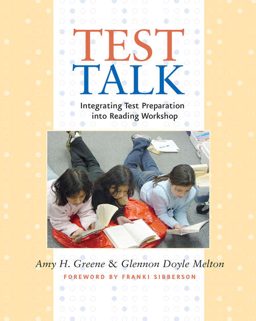 Book cover of Test Talk: Integrating Test Preparation into Reading Workshop