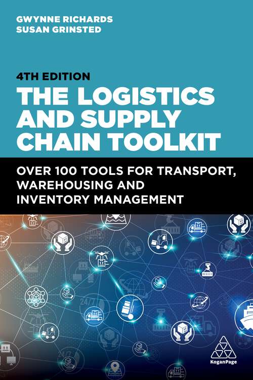 Book cover of The Logistics and Supply Chain Toolkit: Over 100 Tools for Transport, Warehousing and Inventory Management (4)