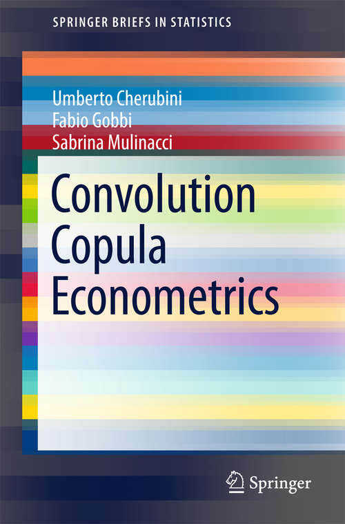 Book cover of Convolution Copula Econometrics (1st ed. 2016) (SpringerBriefs in Statistics)