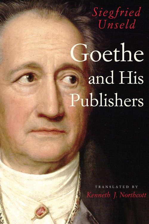 Book cover of Goethe and His Publishers