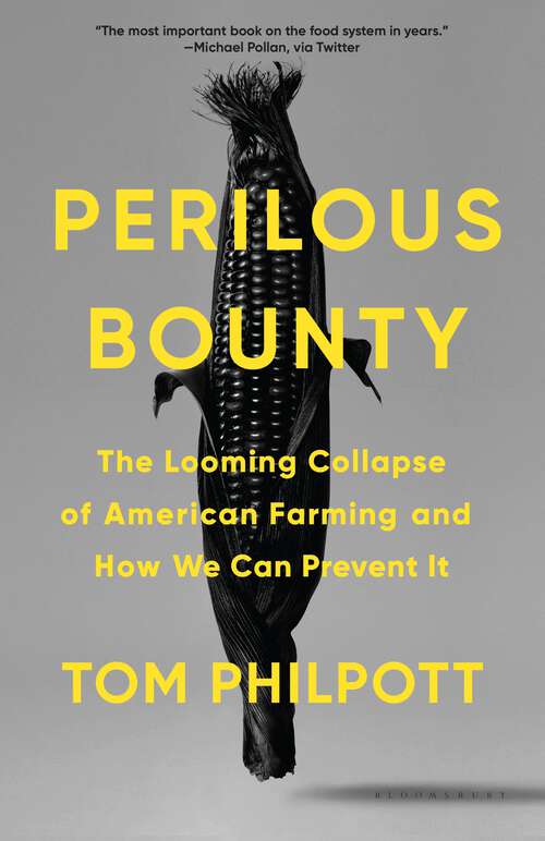 Book cover of Perilous Bounty: The Looming Collapse of American Farming and How We Can Prevent It