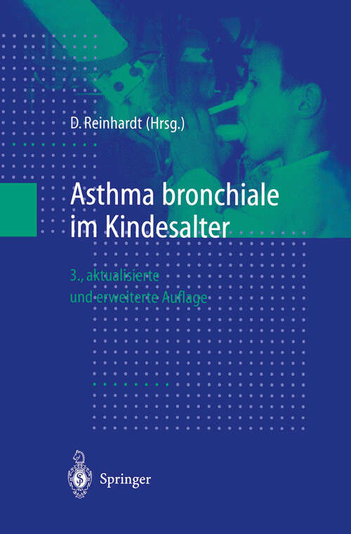 Book cover of Asthma bronchiale im Kindesalter (3. Aufl. 1999)