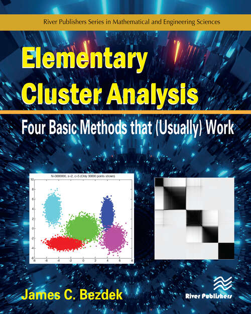 Book cover of Elementary Cluster Analysis: Four Basic Methods that (Usually) Work