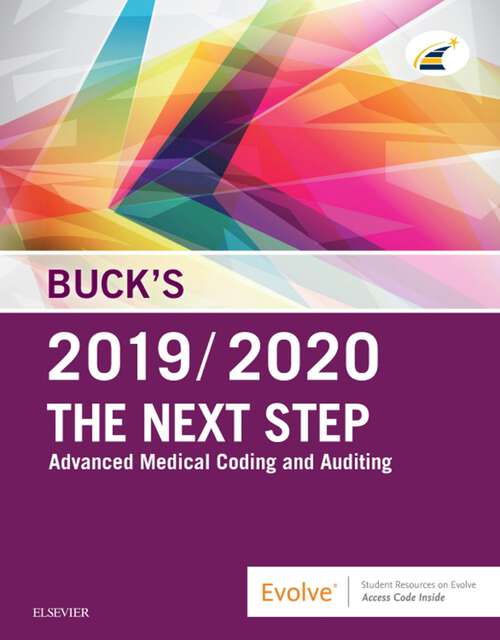 Book cover of Buck's The Next Step: Advanced Medical Coding and Auditing, 2019/2020 Edition