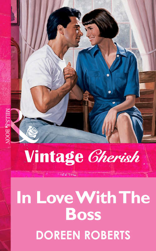 Book cover of In Love With The Boss (ePub First edition) (Mills And Boon Vintage Cherish Ser.)