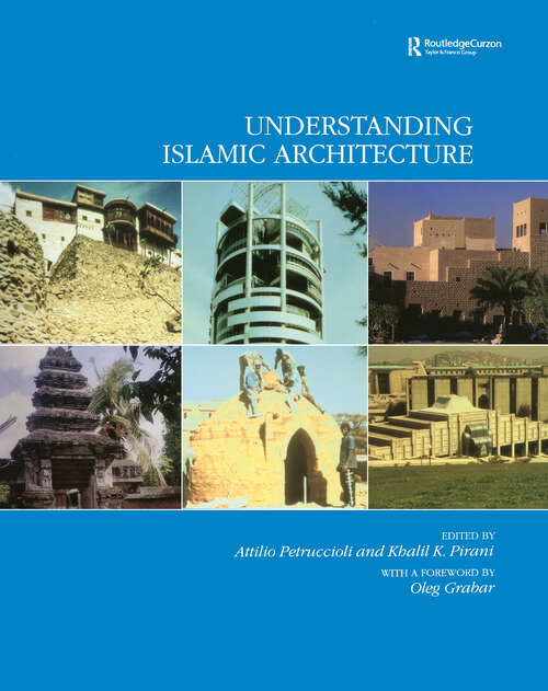 Book cover of Understanding Islamic Architecture