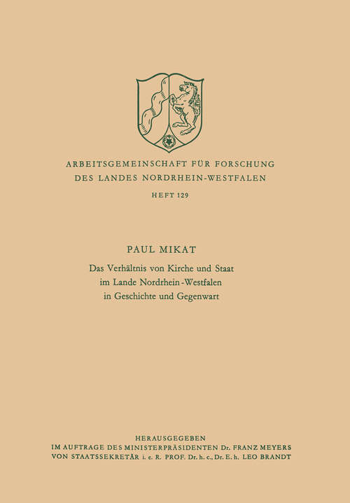 Book cover of Das Verhältnis von Kirche und Staat im Lande Nordrhein-Westfalen in Geschichte und Gegenwart (1966) (Arbeitsgemeinschaft für Forschung des Landes Nordrhein-Westfalen)
