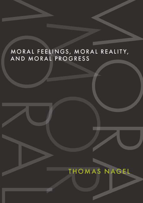 Book cover of Moral Feelings, Moral Reality, and Moral Progress