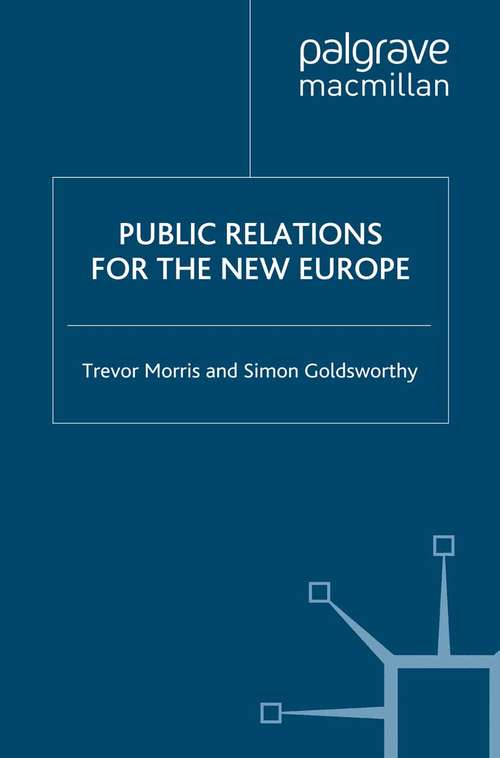 Book cover of Public Relations for the New Europe (2008)