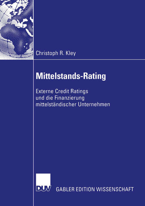 Book cover of Mittelstands-Rating: Externe Credit Ratings und die Finanzierung mittelständischer Unternehmen (2003)