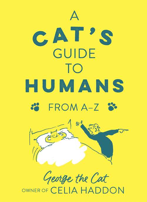 Book cover of A Cat's Guide to Humans: From A to Z