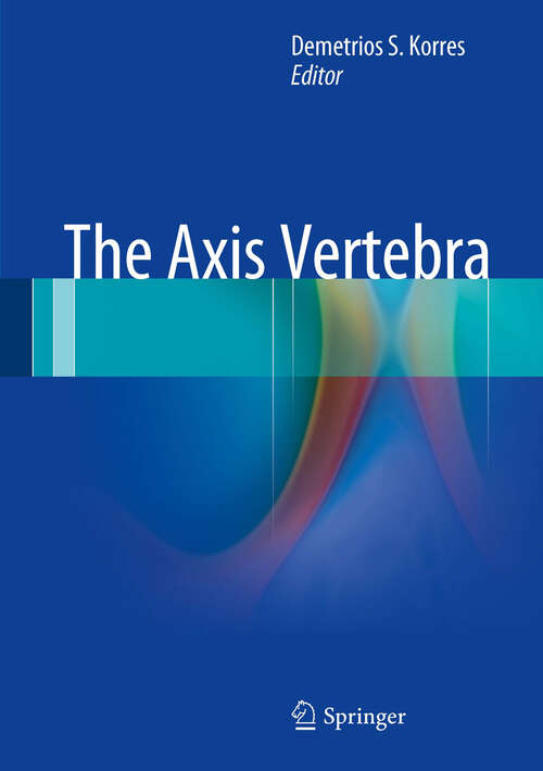Book cover of The Axis Vertebra (2013)