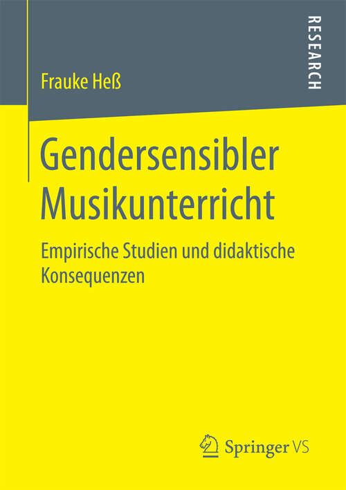 Book cover of Gendersensibler Musikunterricht: Empirische Studien und didaktische Konsequenzen