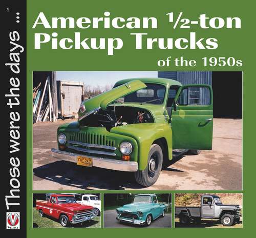 Book cover of American 1/2-ton Pickup Trucks of the 1950s (Those were the days)