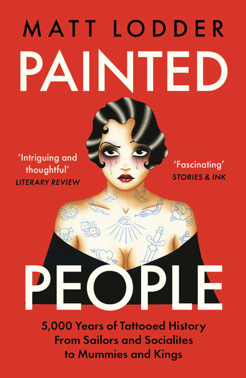 Book cover of Painted People: Humanity In 21 Tattoos