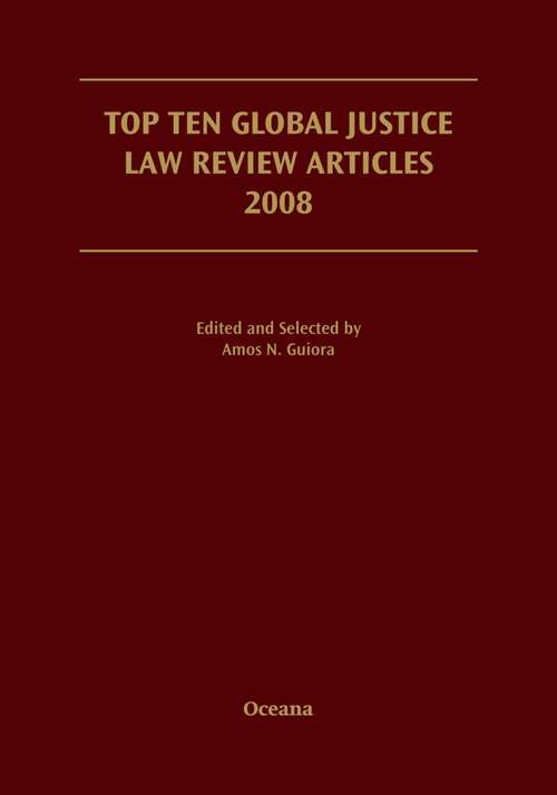 Book cover of Top Ten Global Justice Law Review Articles 2008