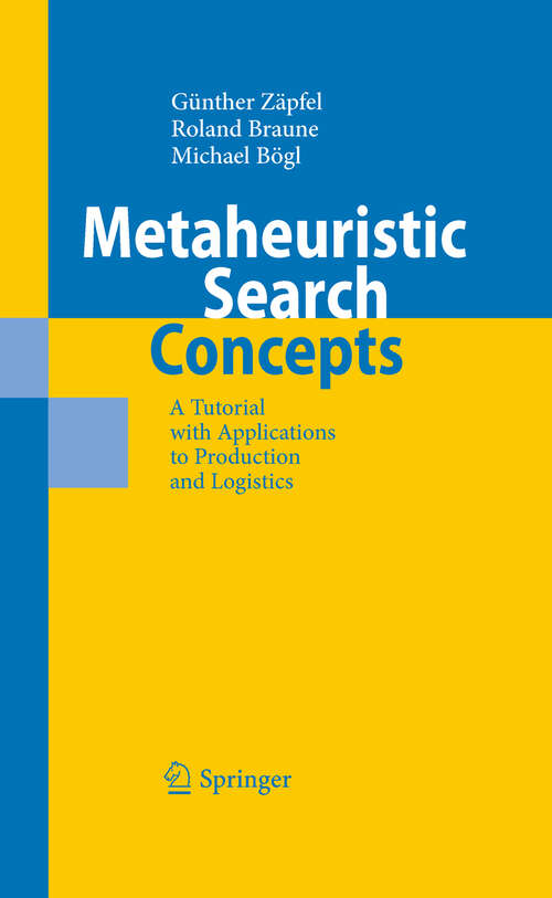 Book cover of Metaheuristic Search Concepts: A Tutorial with Applications to Production and Logistics (2010)