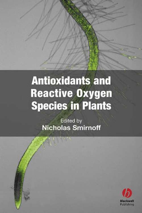 Book cover of Antioxidants and Reactive Oxygen Species in Plants (Biological Sciences Series)