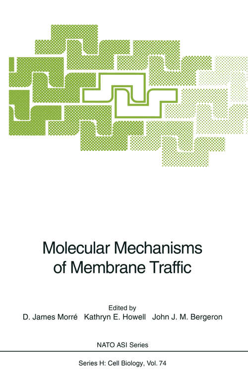 Book cover of Molecular Mechanisms of Membrane Traffic (1993) (Nato ASI Subseries H: #74)