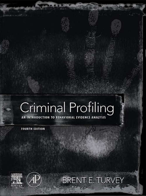 Book cover of Criminal Profiling: An Introduction to Behavioral Evidence Analysis (4)