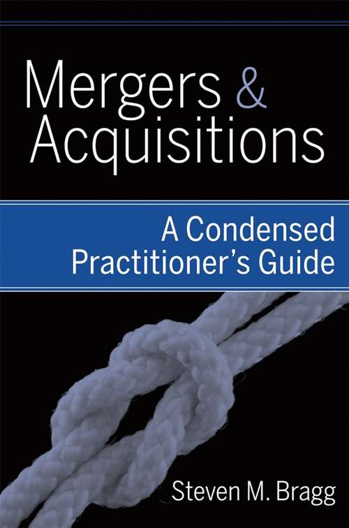 Book cover of Mergers and Acquisitions: A Condensed Practitioner's Guide