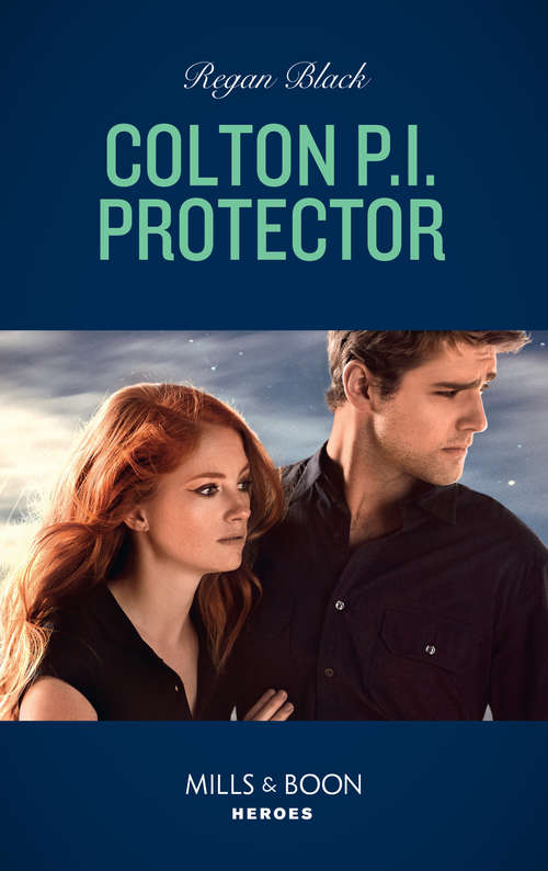 Book cover of Colton P.i. Protector: Colton P. I. Protector The Texas Soldier's Son The Fugitive's Secret Child Snowbound Security (ePub edition) (The Coltons of Red Ridge #5)