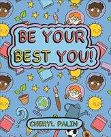 Book cover of Reading Planet KS2 - Be your best YOU! - Level 6: Jupiter/Blue band (Rising Stars Reading Planet)