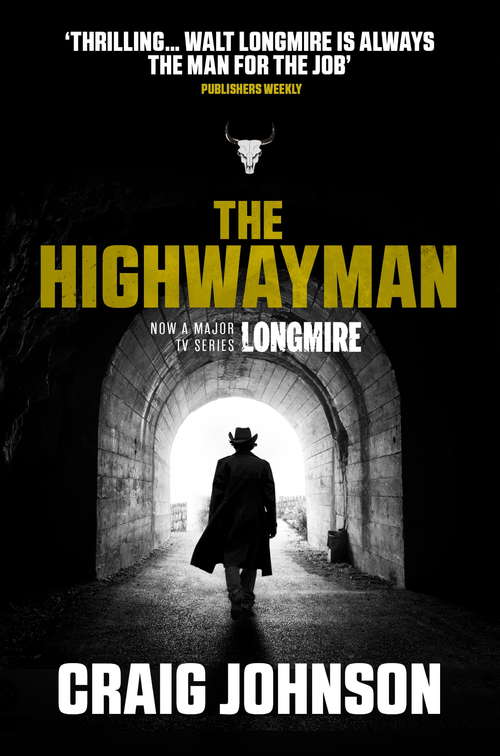 Book cover of The Highwayman: A Longmire Story (Walt Longmire Mystery Ser.)