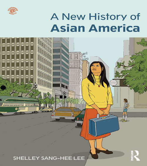 Book cover of A New History of Asian America