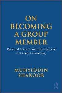 Book cover of On Becoming A Group Member: Personal Growth And Effectiveness In Group Counseling