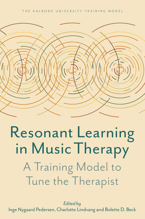 Book cover of Resonant Learning in Music Therapy: A Training Model to Tune the Therapist