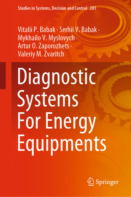 Book cover of Diagnostic Systems For Energy Equipments (1st ed. 2020) (Studies in Systems, Decision and Control #281)