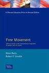 Book cover of Free Movement: Ethical Issues in the Transnational Migration of People and of Money (PDF)
