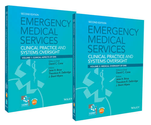 Book cover of Emergency Medical Services: Clinical Practice and Systems Oversight, 2 Volume Set